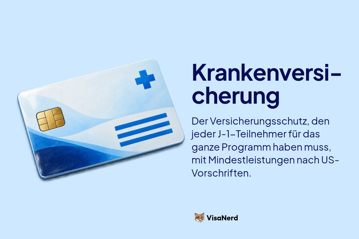 Krankenversicherung: Der Versicherungsschutz, den jeder J-1 Teilnehmer für das ganze Programm haben muss, mit Mindestleistungen nach US-Vorschriften.